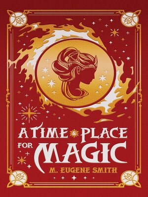 cover image of A Time and Place for Magic